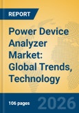 Power Device Analyzer Market: Global Trends, Technology Insights, and Key Industry Players- Product Image