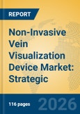 Non-Invasive Vein Visualization Device Market: Strategic Insights, Technology Adoption, and Clinical Impact- Product Image