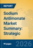 Sodium Antimonate Market Summary: Strategic Insights, Solar Glass Applications, and Industry Value Chain Analysis- Product Image