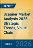 Scanner Market Analysis 2026: Strategic Trends, Value Chain Insights, and Growth Forecasts- Product Image