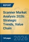 Scanner Market Analysis 2026: Strategic Trends, Value Chain Insights, and Growth Forecasts - Product Thumbnail Image