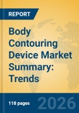 Body Contouring Device Market Summary: Trends, Insights, and Growth- Product Image