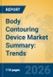 Body Contouring Device Market Summary: Trends, Insights, and Growth - Product Thumbnail Image
