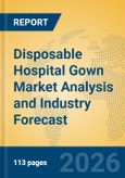 Disposable Hospital Gown Market Analysis and Industry Forecast- Product Image