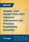 Adapter Joint Market 2026-2031 Industrial Interconnect and Precision Engineering Dynamics- Product Image