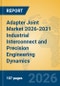 Adapter Joint Market 2026-2031 Industrial Interconnect and Precision Engineering Dynamics - Product Thumbnail Image