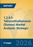 1,2,4,5-Tetramethylbenzene (Durene) Market Analysis: Strategic Insights, Application Trends, and Growth Forecast to 2031- Product Image