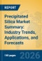 Precipitated Silica Market Summary: Industry Trends, Applications, and Forecasts - Product Thumbnail Image