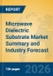 Microwave Dielectric Substrate Market Summary and Industry Forecast - Product Thumbnail Image