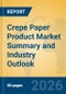 Crepe Paper Product Market Summary and Industry Outlook - Product Thumbnail Image