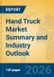 Hand Truck Market Summary and Industry Outlook - Product Thumbnail Image