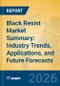 Black Resist Market Summary: Industry Trends, Applications, and Future Forecasts - Product Thumbnail Image