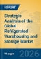 Strategic Analysis of the Global Refrigerated Warehousing and Storage Market - Product Thumbnail Image