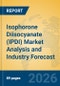 Isophorone Diisocyanate (IPDI) Market Analysis and Industry Forecast - Product Thumbnail Image
