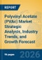 Polyvinyl Acetate (PVAc) Market Strategic Analysis, Industry Trends, and Growth Forecast - Product Thumbnail Image