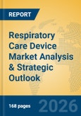 Respiratory Care Device Market Analysis & Strategic Outlook- Product Image