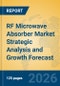 RF Microwave Absorber Market Strategic Analysis and Growth Forecast - Product Thumbnail Image