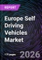 Europe Self Driving Vehicles Market - Product Image