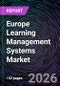 Europe Learning Management Systems Market - Product Image