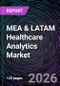 MEA & LATAM Healthcare Analytics Market - Product Thumbnail Image