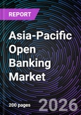 Asia-Pacific Open Banking Market- Product Image