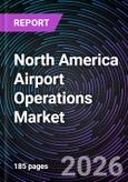 North America Airport Operations Market- Product Image