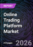 Online Trading Platform Market - Size, Share, Trends, Growth Forecast, and Competitive Analysis (2025-2031)- Product Image