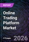 Online Trading Platform Market - Size, Share, Trends, Growth Forecast, and Competitive Analysis (2025-2031) - Product Image