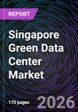 Singapore Green Data Center Market- Product Image