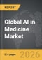 AI in Medicine - Global Strategic Business Report - Product Thumbnail Image