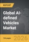 AI-defined Vehicles - Global Strategic Business Report - Product Image