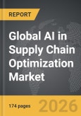 AI in Supply Chain Optimization - Global Strategic Business Report- Product Image