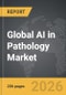 AI in Pathology - Global Strategic Business Report - Product Thumbnail Image