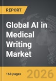 AI in Medical Writing - Global Strategic Business Report- Product Image