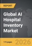 AI Hospital Inventory - Global Strategic Business Report- Product Image