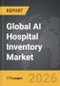 AI Hospital Inventory - Global Strategic Business Report - Product Thumbnail Image