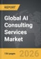 AI Consulting Services - Global Strategic Business Report - Product Thumbnail Image