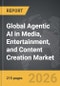 Agentic AI in Media, Entertainment, and Content Creation - Global Strategic Business Report - Product Thumbnail Image