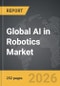AI in Robotics - Global Strategic Business Report - Product Thumbnail Image
