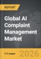 AI Complaint Management - Global Strategic Business Report - Product Thumbnail Image