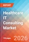 Healthcare IT Consulting - Market Insights, Competitive Landscape, and Market Forecast - 2034 - Product Thumbnail Image