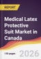 Medical Latex Protective Suit Market in Canada - Product Image