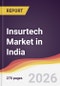 Insurtech Market in India - Product Thumbnail Image