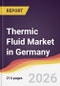 Thermic Fluid Market in Germany - Product Image