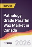 Pathology Grade Paraffin Wax Market in Canada- Product Image