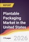 Plantable Packaging Market in the United States - Product Thumbnail Image