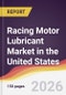 Racing Motor Lubricant Market in the United States - Product Thumbnail Image