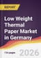 Low Weight Thermal Paper Market in Germany - Product Thumbnail Image