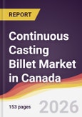 Continuous Casting Billet Market in Canada- Product Image