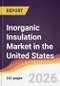 Inorganic Insulation Market in the United States - Product Thumbnail Image